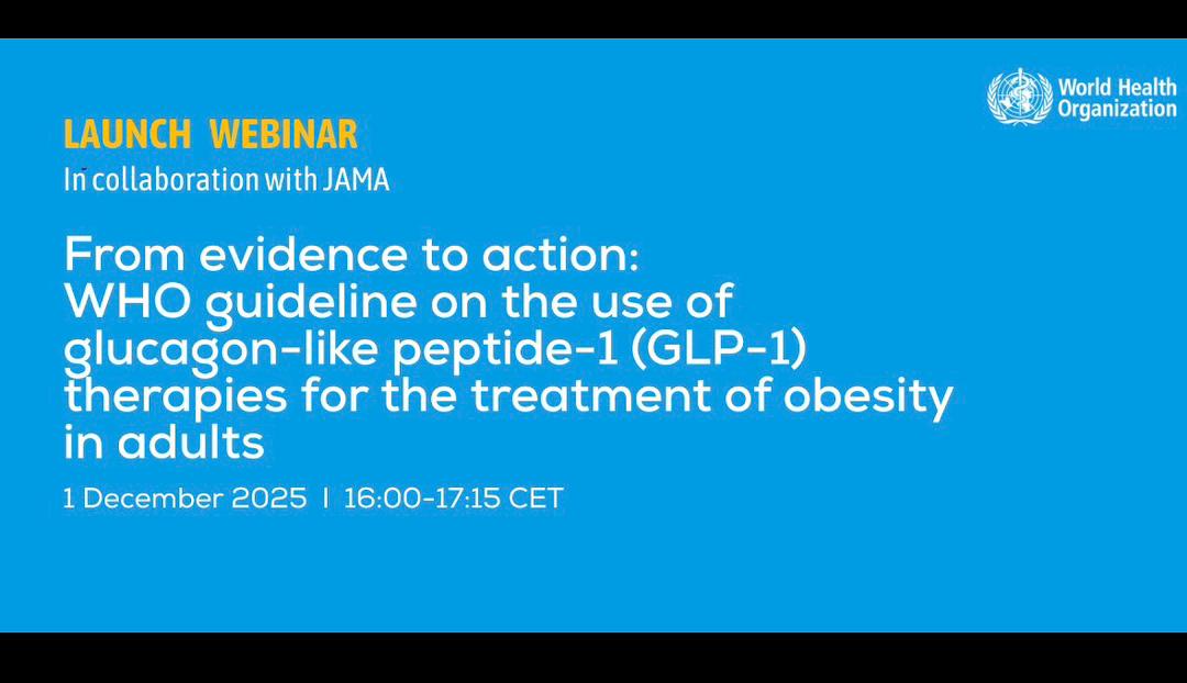 منظمة الصحة العالمية تُصدر إرشادات دولية جديدة لاستخدام أدوية GLP-1 لعلاج السمنة